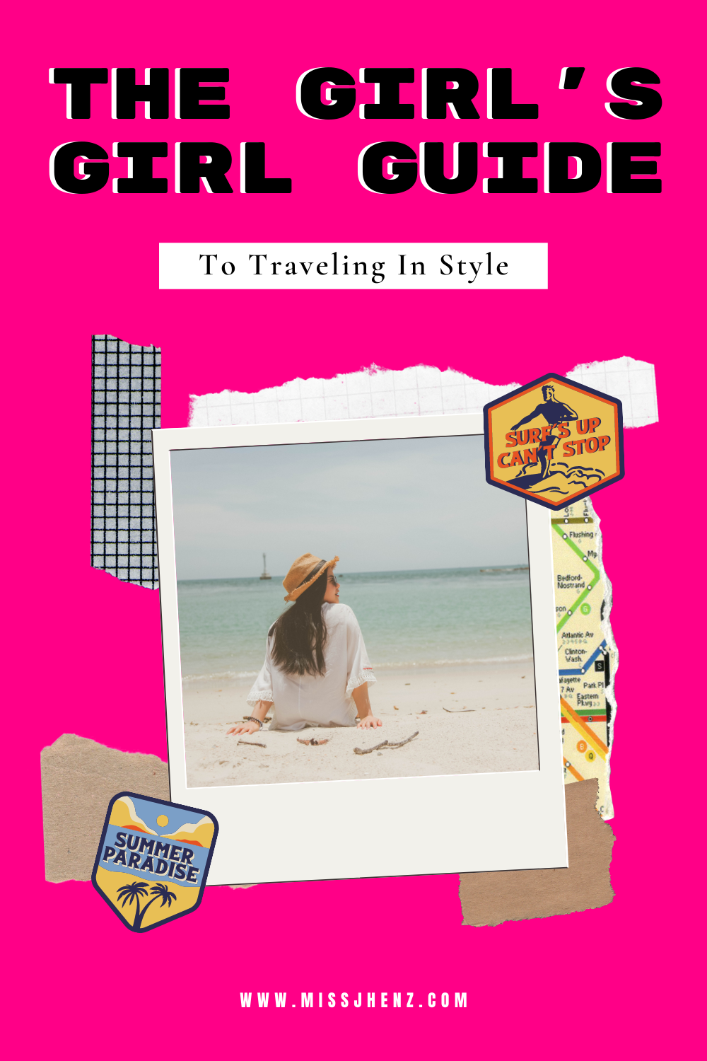 The Girl’s Girl Guide To Traveling In Style