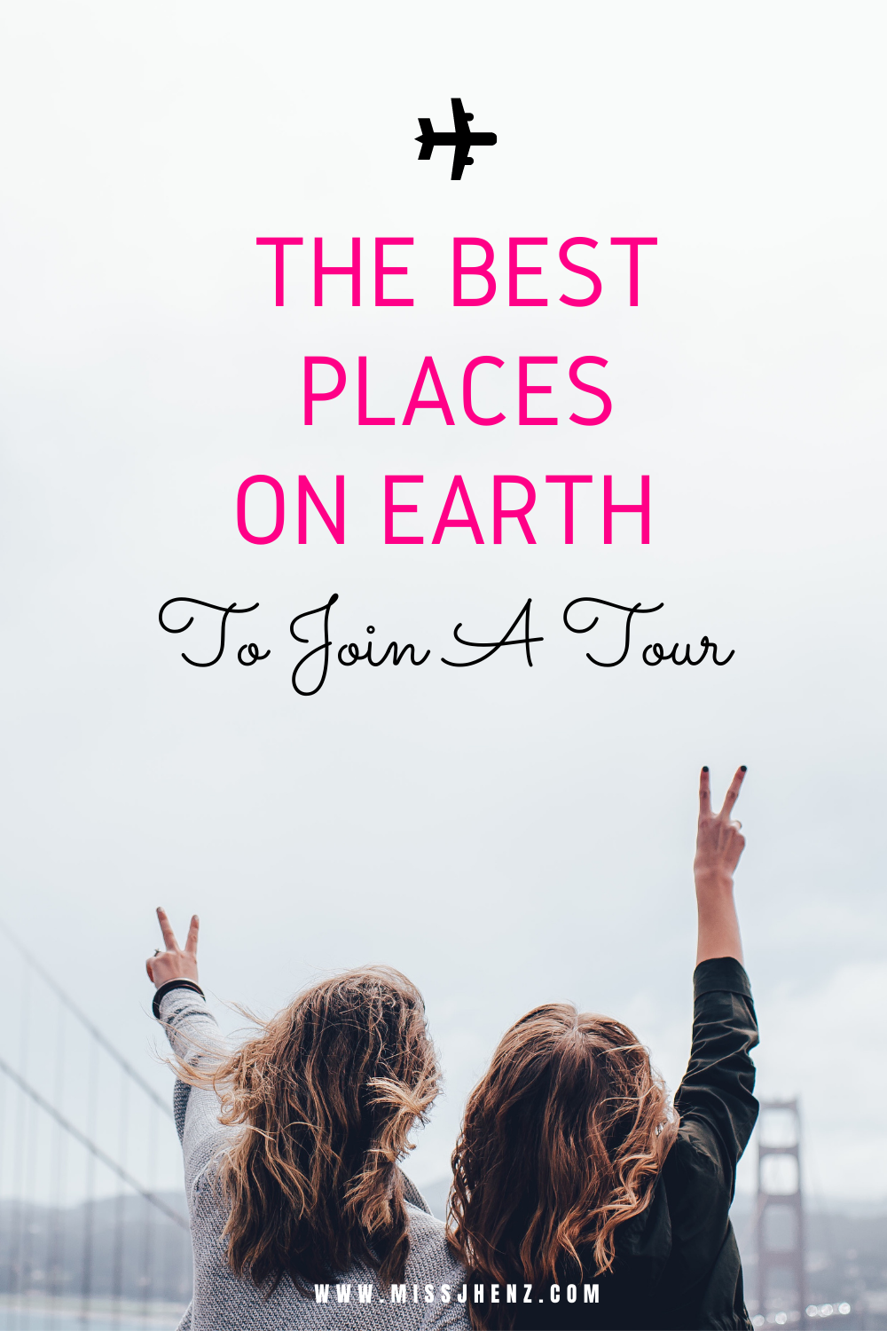 The Best Places On Earth To Join A Tour