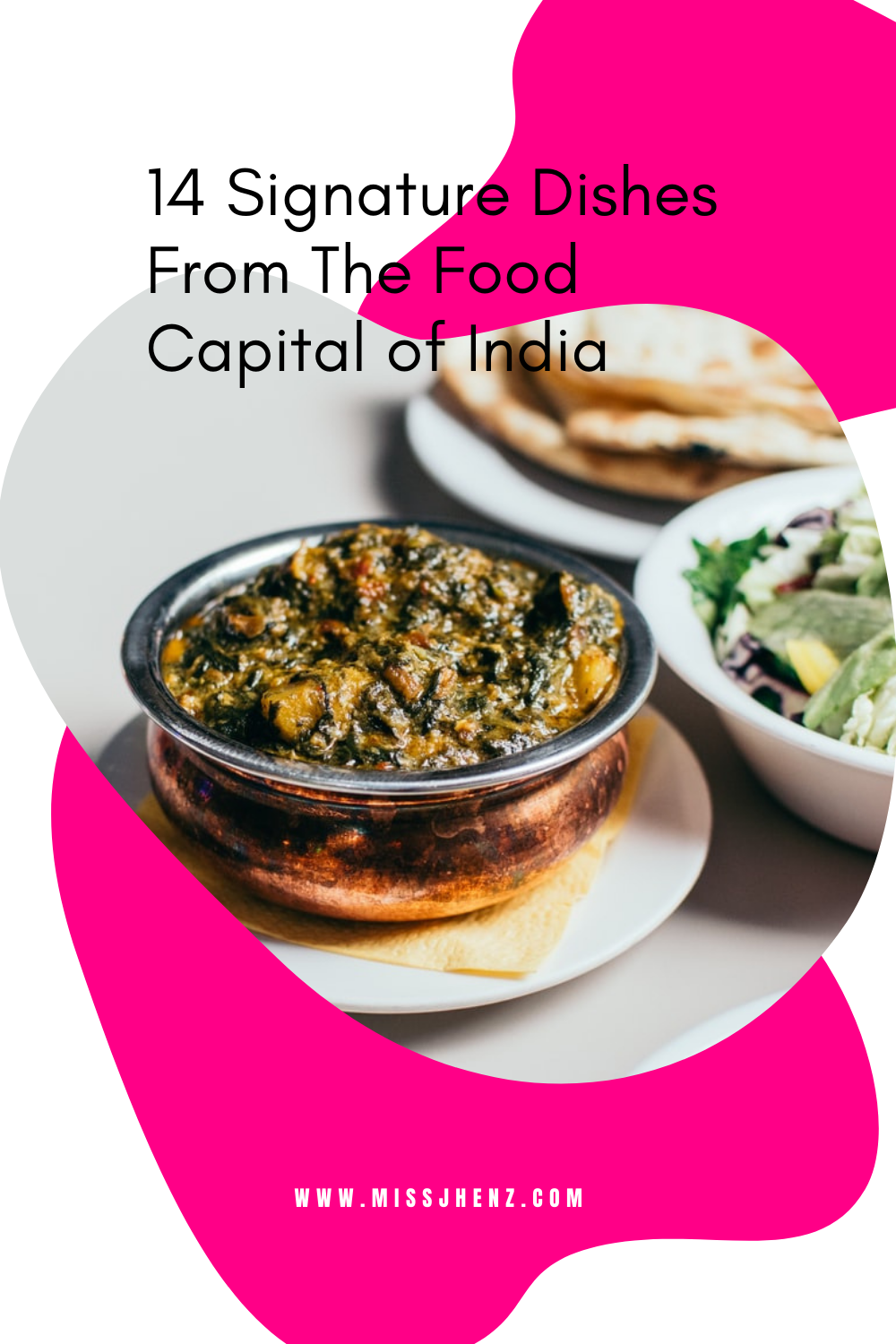 14 Signature Dishes From The Food Capital of India