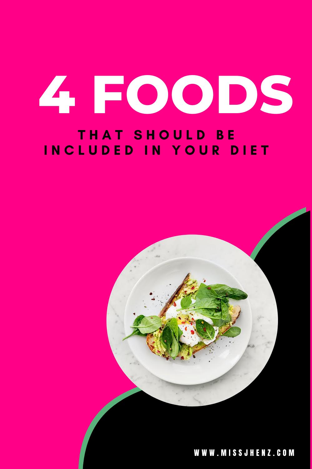 4 Foods that Should Be Included in Your Diet