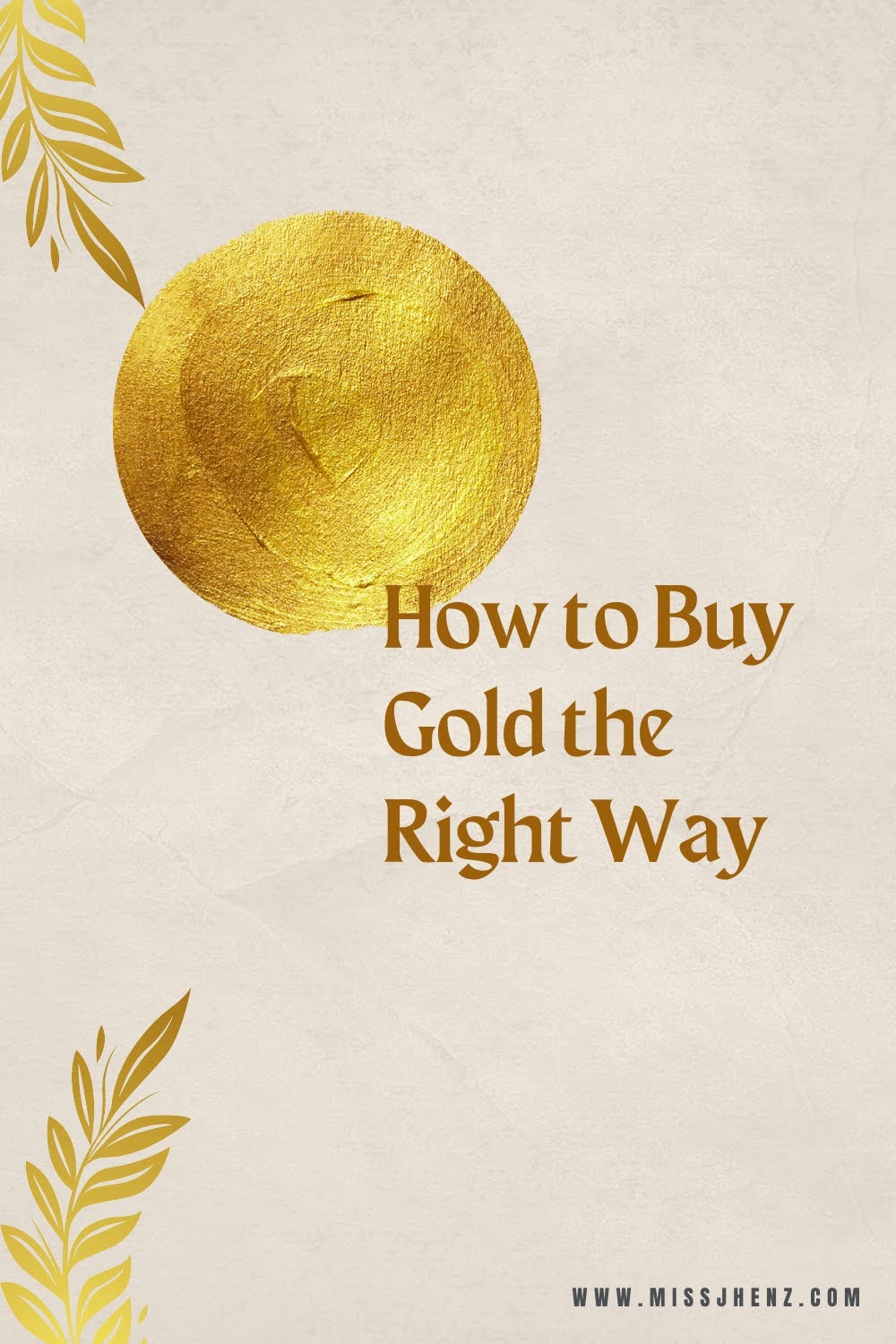 How to Buy Gold the Right Way