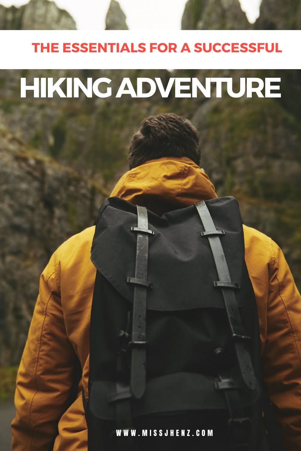 The Essentials For A Successful Hiking Adventure