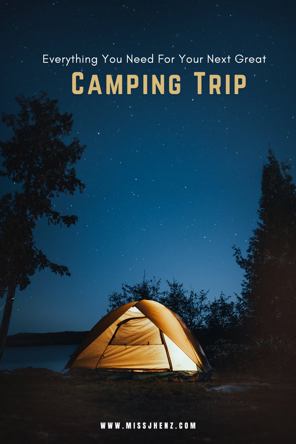 Everything You Need For Your Next Great Camping Trip