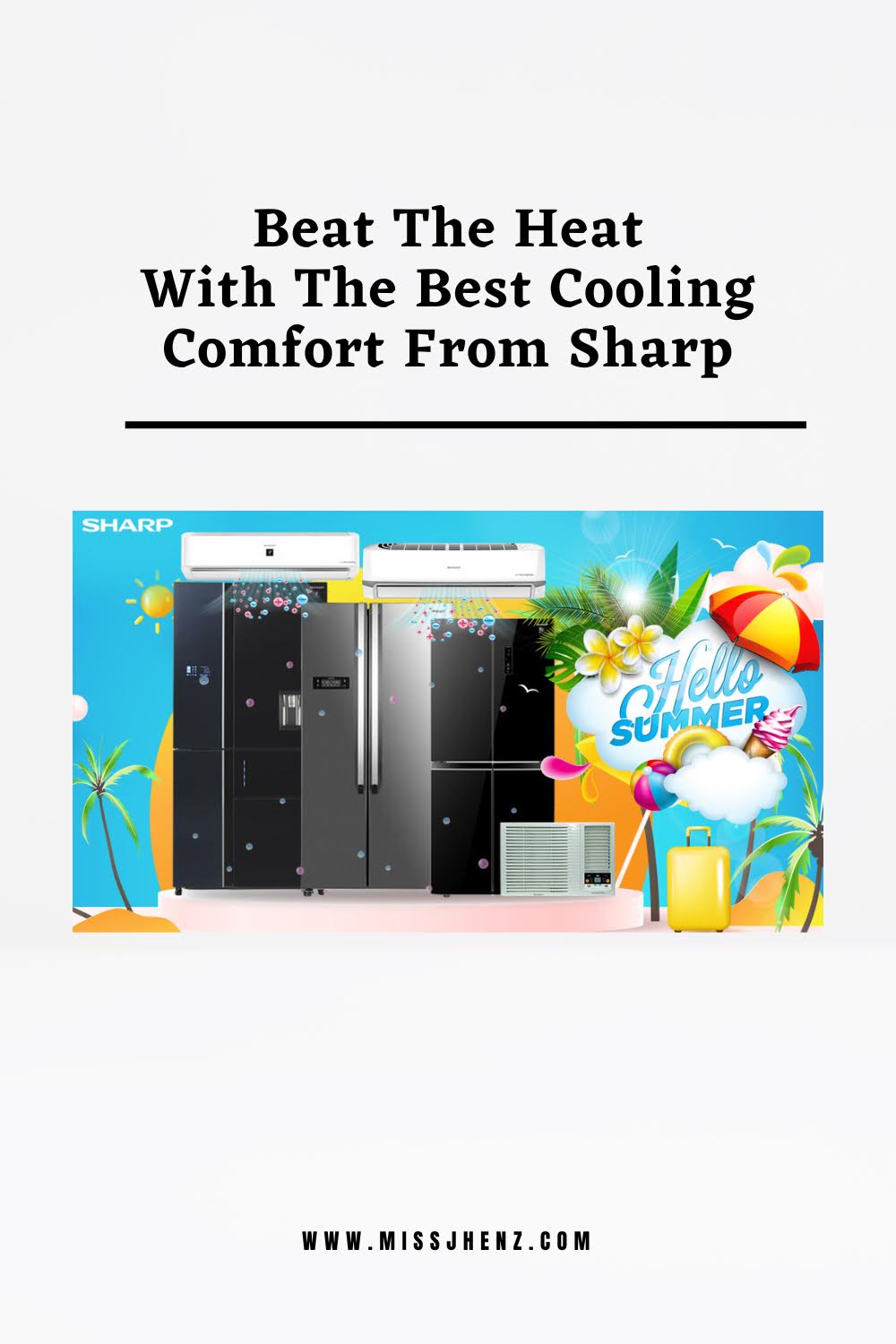 Beat The Heat With The Best Cooling Comfort From Sharp
